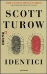 Scott Turow - Identici