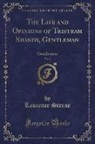 Laurence Sterne - The Life and Opinions of Tristram Shandy, Gentleman, Vol. 2