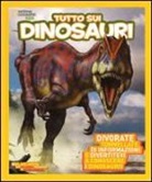 Blake Hoena, Paul Sereno, Franco Tempesta - Tutto sui dinosauri