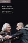 Roberto De Giorgi, Rosa A. Menduni - Farà giorno. Commedia in due atti