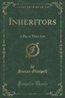 Susan Glaspell - Inheritors