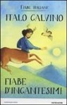 Italo Calvino, G. Manna - Fiabe d'incantesimi. Fiabe italiane