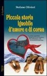 Stefano Olivieri - Piccola storia ignobile d'amore e di corna