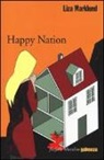 Lisa Marklund - Happy Nation. Le inchieste di Annika Bengtzon