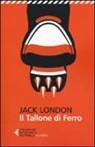 Jack London - Il tallone di ferro