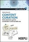 Federico Guerrini - Content Curation. Come selezionare, gestire e condividere i contenuti della rete
