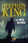 Stephen King - La metà oscura