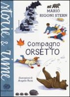 Mario Rigoni Stern, A. Ruta - Compagno orsetto
