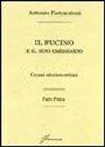 Antonio Pietrantoni - Il Fucino e il suo emissario