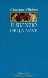 Giuseppe Filidoro - Il silenzio della neve