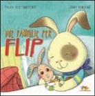 Sara Benecino, Fulvia Degl'Innocenti - Due famiglie per Flip