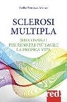 Shelley Peterman Schwarz - Sclerosi multipla. 300 consigli per rendere più facile la propria vita