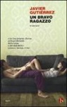 Javier Gutiérrez - Un bravo ragazzo