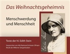Edith Stein, Raimund Schreier - Das Weihnachtsgeheimnis, 1 Audio-CD (Hörbuch)