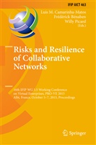 Frederic Benaben, Frederick Benaben, Frédérick Bénaben, Luis M. Camarinha-Matos, Willy Picard - Risks and Resilience of Collaborative Networks