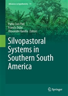 Franci Dube, Francis Dube, Pablo Luis Peri, Alexandre Varella - Silvopastoral Systems in Southern South America