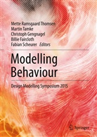 Billie Faircloth, Christoph Gengnagel, Christoph Gengnagel et al, Mette Ramsgard Thomsen, Fabian Scheurer, Marti Tamke... - Modelling Behaviour