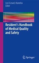 Lev (Levan) Atanelov, Levi (Levan) Atanelov, Levan Atanelov, Levi (Levan) Atanelov - Resident's Handbook of Medical Quality