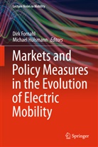 Dir Fornahl, Dirk Fornahl, Hülsmann, Hülsmann, Michael Hülsmann - Markets and Policy Measures in the Evolution of Electric Mobility