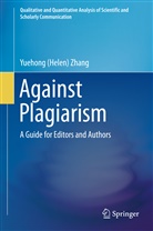 Y. H. Helen Zhang, Yuehong Zhang, Yuehong (Helen) Zhang - Against Plagiarism