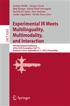 Linda Capellato, Nicola Ferro, Gareth Jones, Gareth J. F. Jones, Jaap Kamps, Jaap Kamps et al... - Experimental IR Meets Multilinguality, Multimodality, and Interaction
