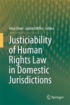 Alic Diver, Alice Diver, Miller, Miller, Jacinta Miller - Justiciability of Human Rights Law in Domestic Jurisdictions