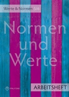Silke Pfeiffer, Helge Eisenschmidt, Silke Pfeiffer - Werte und Leben - Werte und Normen, Ausgabe Niedersachsen: Normen und Werte