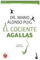 Mario Alonso Puig - El cociente agallas