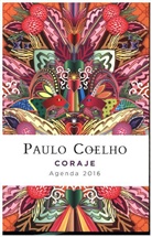 Paulo Coelho - Coraje, Agenda 2016