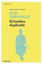 Josae Saramago, Jose Saramago, José Saramago - El hombre duplicado / The Double