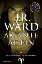 J. R. Ward, J.R. Ward, Jr Ward, Jr. Ward, Ward Jr. Ward Jr - Amante al fin / Lover at Last