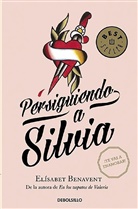 Elisabet Benavent - Persiguiendo a Silvia / Chasing Silvia