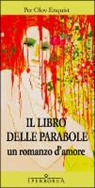 Per O. Enquist, Per Olov Enquist - Il libro delle parabole