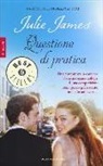 Julie James - Questione di pratica