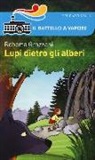 Roberta Grazzani, F. Trabacchi - Lupi dietro gli alberi