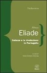 Mircea Eliade, H. C. Cicortas - Salazar e la rivoluzione in Portogallo