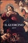 A. Emiliani - Il Guercino. Disegni, dipinti
