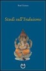 René Guénon - Studi sull'Induismo
