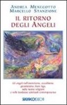 Andrea Menegotto, Marcello Stanzione - Il ritorno degli angeli
