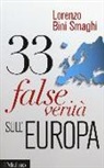 Lorenzo Bini Smaghi - 33 false verità sull'Europa