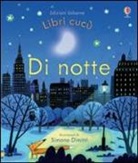 Simona Dimitri, Anna Milbourne - Di notte