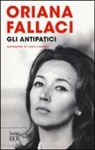 Oriana Fallaci - Gli antipatici