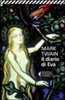 Mark Twain, B. Lanati - Il diario di Eva