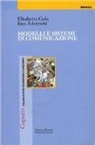 Ines Adornetti, Elisabetta Gola - Modelli e sistemi di comunicazione