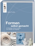 Klaus-P Lührs, Klaus-P. Lührs, Klaus Lührs-P - Formen selbst gemacht