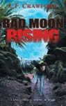 L. F. Crawford - Bad Moon Rising