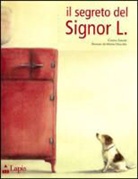 Marina Marcolin, Cosetta Zanotti - Il segreto del signor L