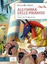 Stefano Bordiglioni, F. Fiorin - All'ombra delle piramidi