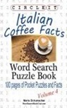 Lowry Global Media Llc, Maria Schumacher - Circle It, Italian Coffee Facts, Word Search, Puzzle Book