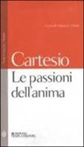 Renato Cartesio, S. Obinu - Le passioni dell'anima. Testo francese a fronte